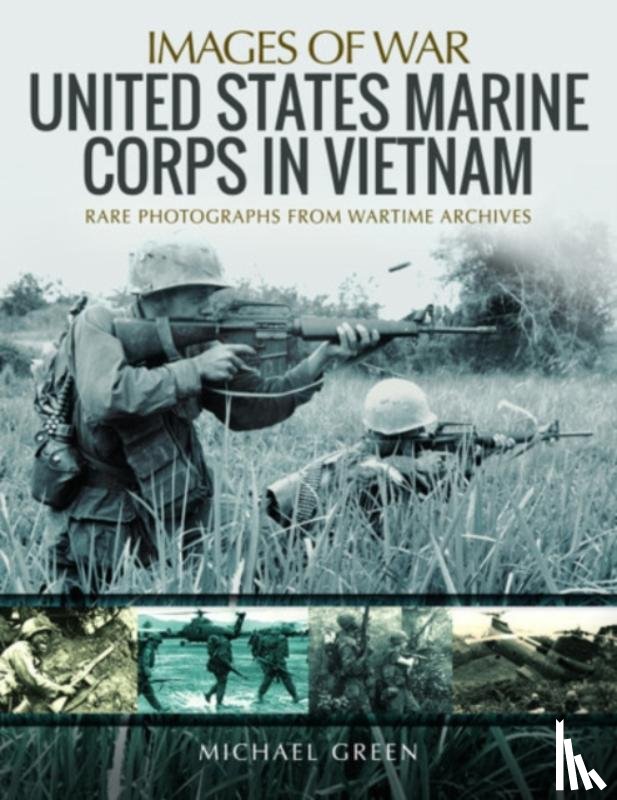 Green, Michael - United States Marine Corps in Vietnam