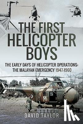Taylor, David - The First Helicopter Boys