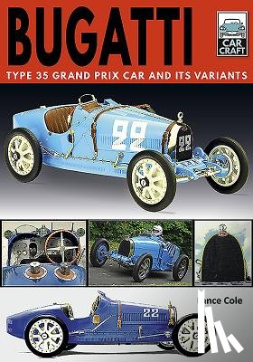Cole, Lance - Bugatti T and Its Variants