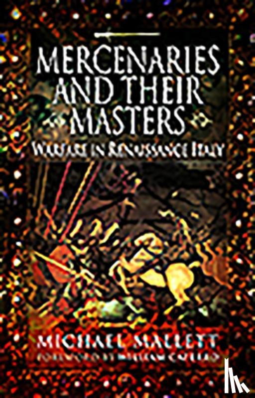 Mallett, Michael - Mercenaries and Their Masters