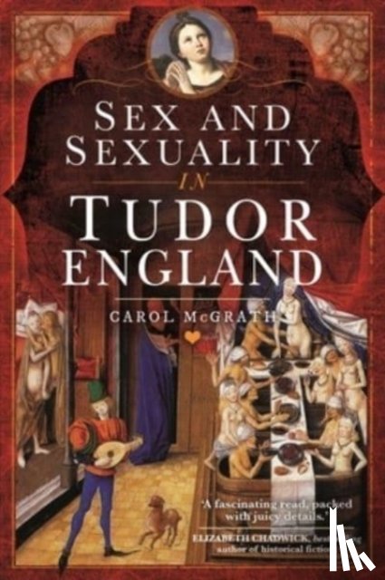 McGrath, Carol - Sex and Sexuality in Tudor England