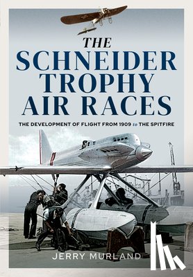 Murland, Jerry - The Schneider Trophy Air Races