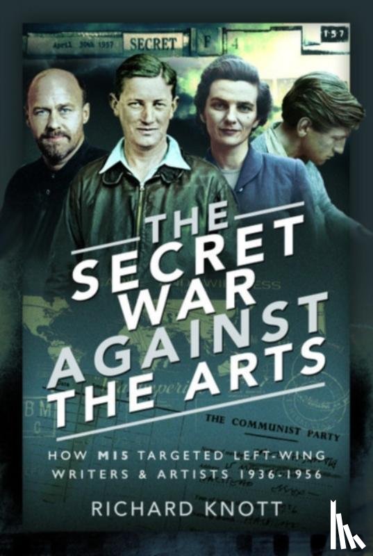 Knott, Richard - The Secret War Against the Arts