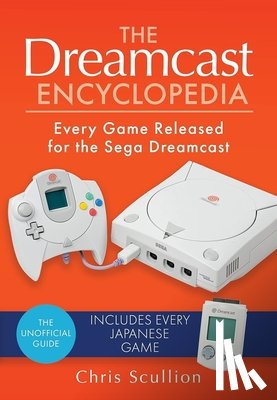 Scullion, Chris - The Dreamcast Encyclopedia