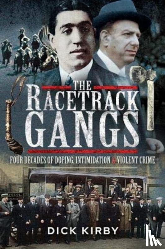 Kirby, Dick - The Racetrack Gangs