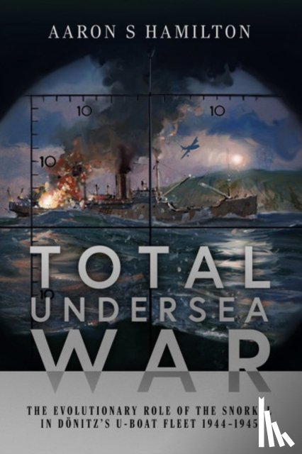 Hamilton, Aaron S - Total Undersea War