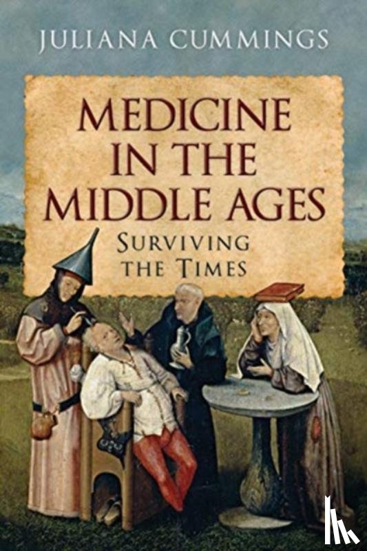Cummings, Juliana - Medicine in the Middle Ages