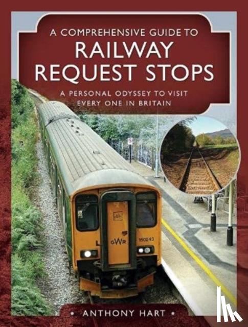 Anthony, Hart, - A Comprehensive Guide to Railway Request Stops