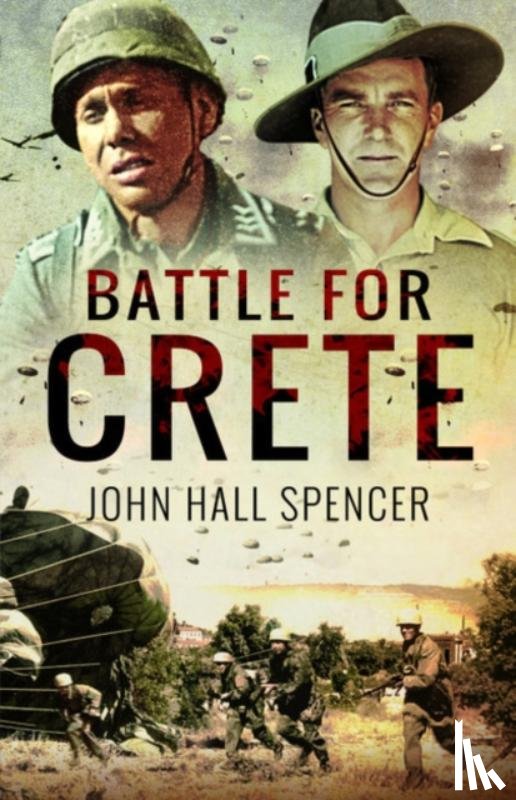 Spencer, John Hall - Battle for Crete