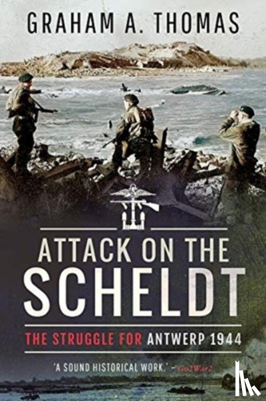 Thomas, Graham A - Attack on the Scheldt