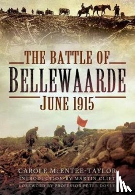 McEntee-Taylor, Carole - The Battle of Bellewaarde, June 1915