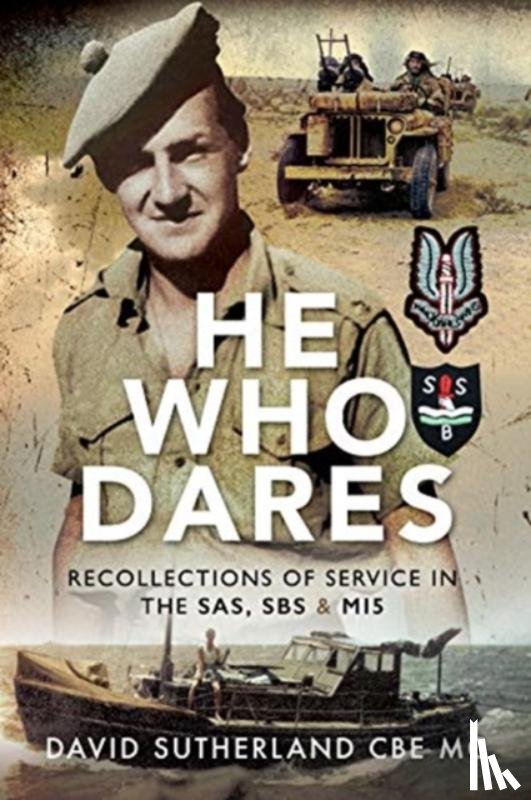 D G C Sutherland CBE MC - He Who Dares