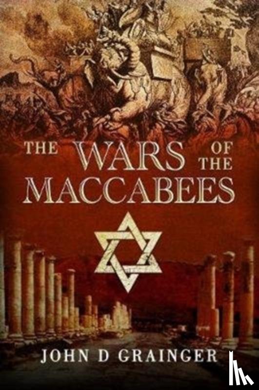 Grainger, John D - The Wars of the Maccabees