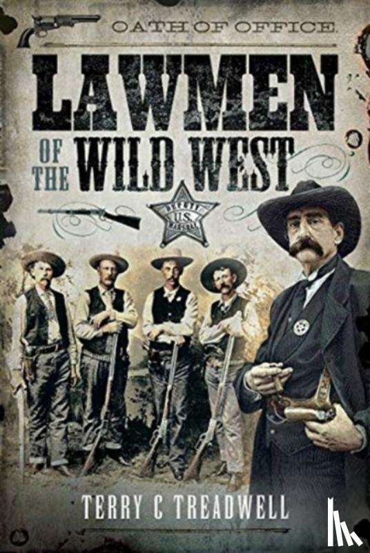 Treadwell, Terry C - Lawmen of the Wild West