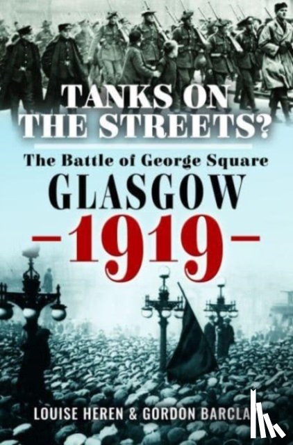 Barclay, Gordon, Heren, Louise - Tanks on the Streets?