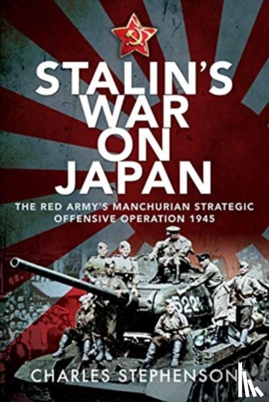 Stephenson, Charles - Stalin's War on Japan
