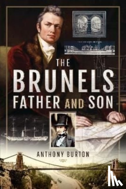 Burton, Anthony - The Brunels: Father and Son