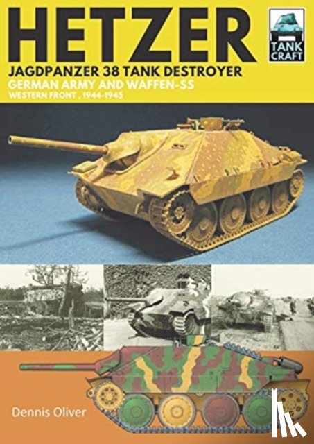 Oliver, Dennis - Hetzer - Jagdpanzer 38 Tank Destroyer