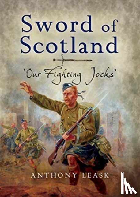 Leask, Anthony - The Sword of Scotland