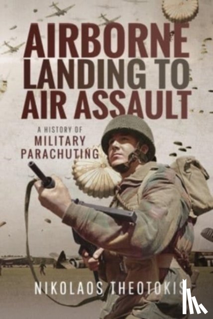 Nikolaos, Theotokis - Airborne Landing to Air Assault