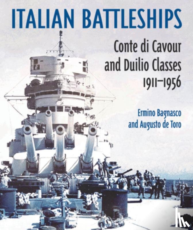 Bagnasco, Erminio, Toro, Augusto de - Italian Battleships