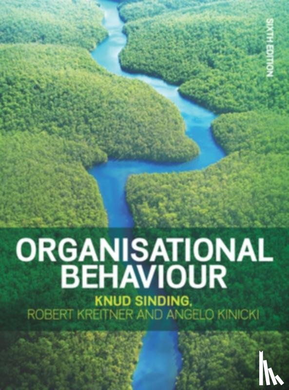 Sinding, Knud, Kreitner, Robert, Kinicki, Angelo - Organisational Behaviour, 6e