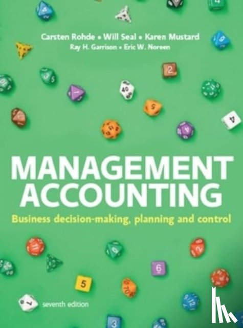 Rohde, Carsten, Seal, Will, Mustard, Karen, Garrison, Ray - Management Accounting, 7e