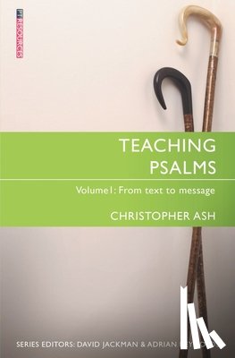 Ash, Christopher - Teaching Psalms Vol. 1