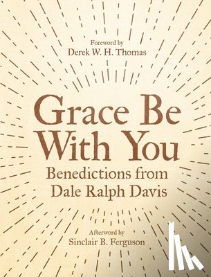 Davis, Dale Ralph - Grace Be With You