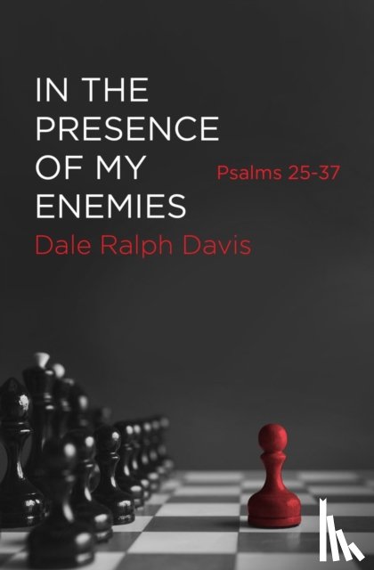 Davis, Dale Ralph - In the Presence of My Enemies