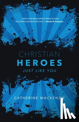 MacKenzie, Catherine - Christian Heroes