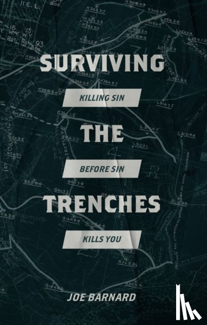 Barnard, Joe - Surviving the Trenches