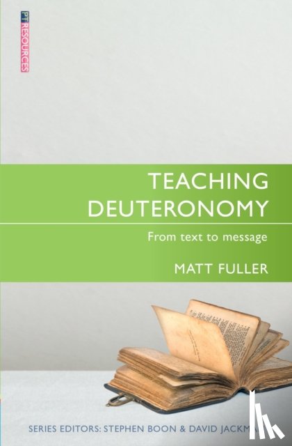 Fuller, Matthew - Teaching Deuteronomy