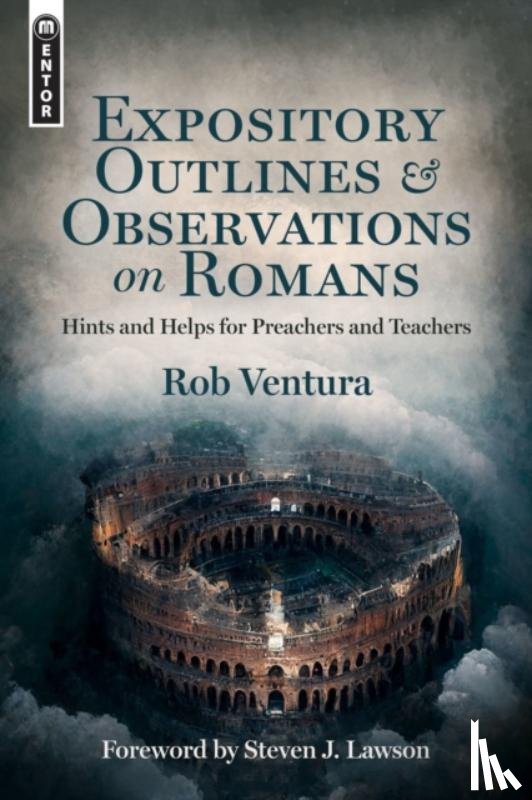 Ventura, Rob - Expository Outlines and Observations on Romans