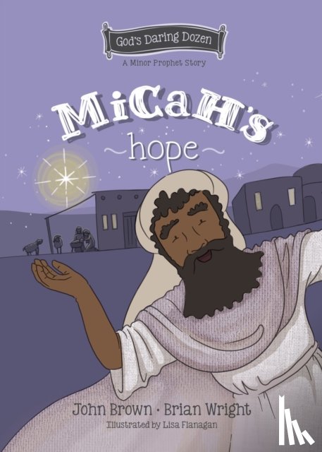 Wright, Brian J., Brown, John Robert - Micah's Hope