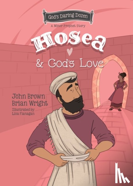Wright, Brian J., Brown, John Robert - Hosea and God's Love