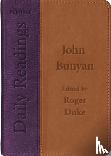 Duke, Roger, Bunyan, John - Daily Readings - John Bunyan