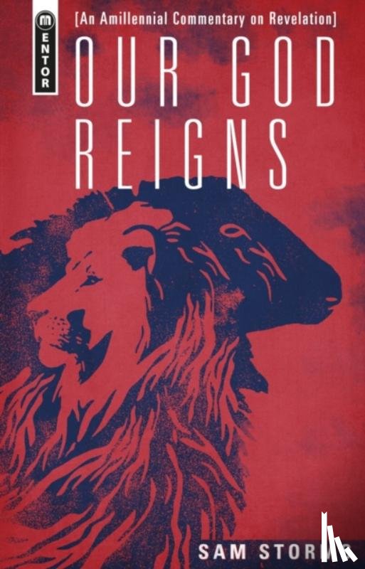 Storms, Sam - Our God Reigns
