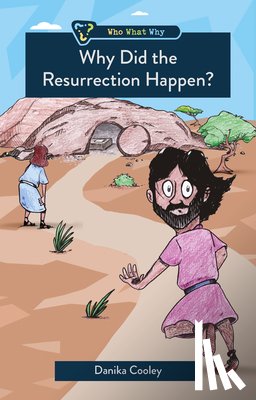 Cooley, Danika - Why Did the Resurrection Happen?