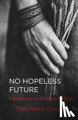 Davis, Dale Ralph - No Hopeless Future