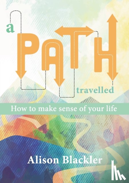 Blackler Alison Blackler - A Path Travelled