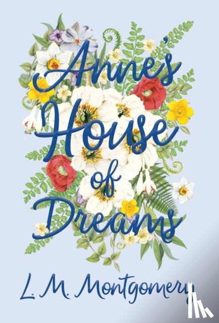 Montgomery, Lucy Maud - Anne's House of Dreams