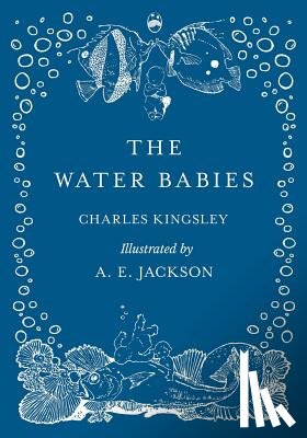Charles, Kingsley - The Water Babies - Illustrated by A. E. Jackson