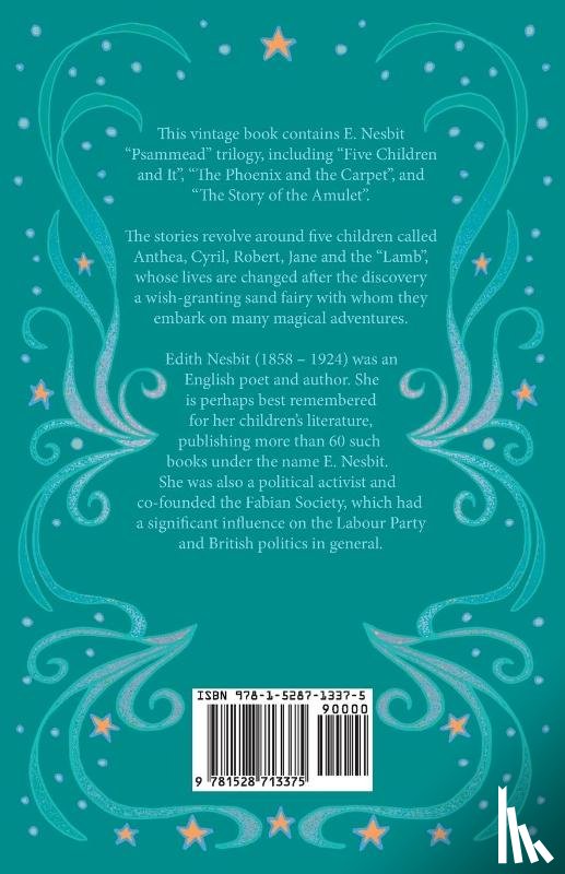 Nesbit, E - Five Children and It, The Phoenix and the Carpet, and The Story of the Amulet