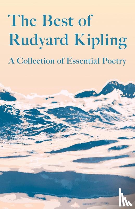 Kipling, Rudyard - The Best of Rudyard Kipling