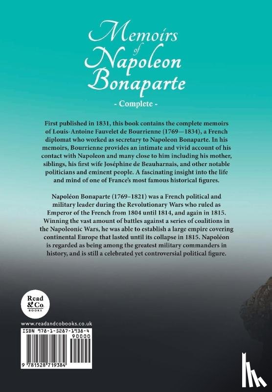 Bourrienne, Louis Antoine Fauvelet de - Memoirs of Napoleon Bonaparte - Complete