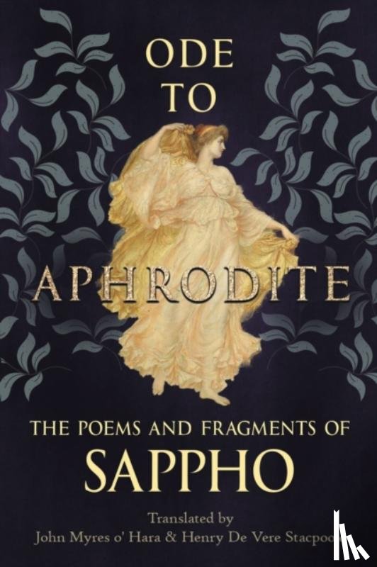 Sappho - Ode to Aphrodite - The Poems and Fragments of Sappho