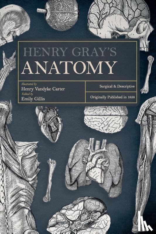 Gray, Henry - Henry Gray's Anatomy