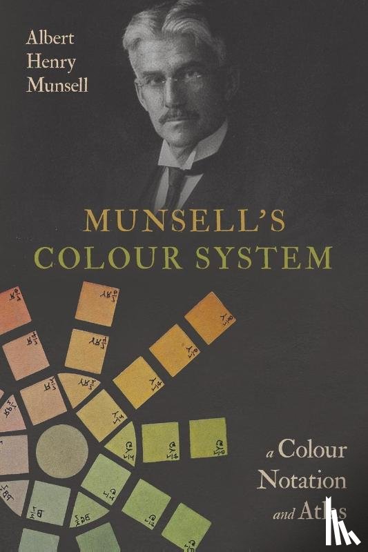 Munsell, Albert Henry - Munsell's Colour System