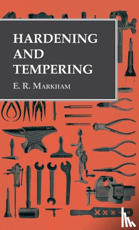 Markham, E R - Hardening and Tempering